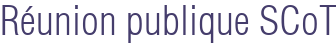 Réunion publique SCoT