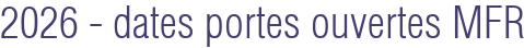 2026 - dates portes ouvertes MFR