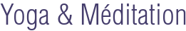 Yoga & Méditation