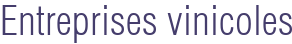 Entreprises vinicoles