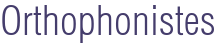 Orthophonistes