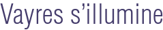 Vayres s'illumine